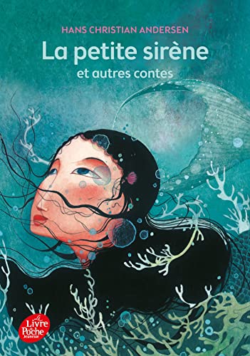 La petite sirène et autres contes - Texte intégral von LIVRE DE POCHE JEUNESSE
